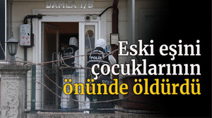 Eski eşini çocuklarının önünde öldürdü